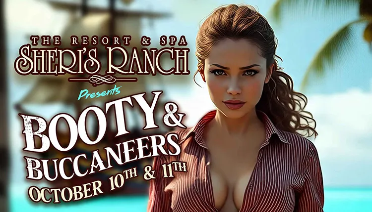 Booty & Buccaneers at Sheri's Ranch - October 10-11, 2025